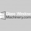 Glass & Window Machinery