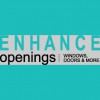 ENHANCE Openings