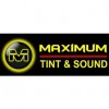 Maximum Tint & Sound